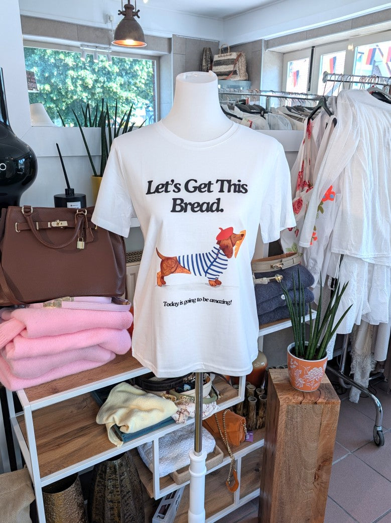Witziges T-Shirt mit niedlichem Dackel-Motiv "Let's Get This Bread". Durch die unterschiedlichen verwendeten Farben leicht zu verschiedenen Outfits kombinierbar!